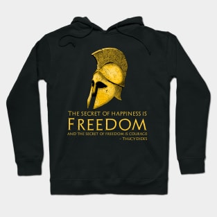 Ancient Greek Thucydides Quote Freedom - Libertarian History Hoodie